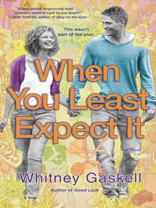 Title details for When You Least Expect It by Whitney Gaskell - Available